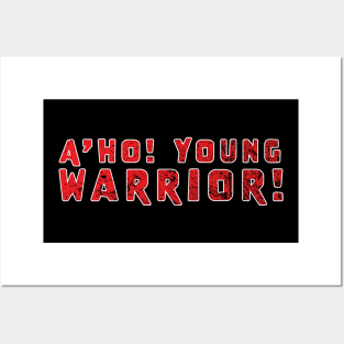 A'ho! Young Warrior! Posters and Art